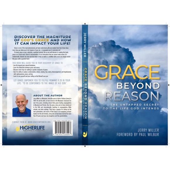 Grace Beyond Reason: The Untapped Secret to the Life God Intends -- Jerry Miller - Picture 1 of 1